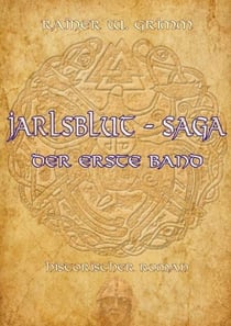Jarlsblut - Saga (1) - Der erste Band