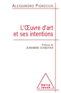 L' Œuvre d’art et ses intentions