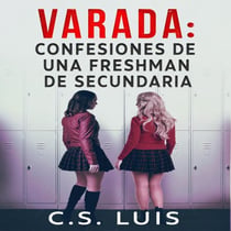 Varada - Confesiones De una Estudiante De primer, #1