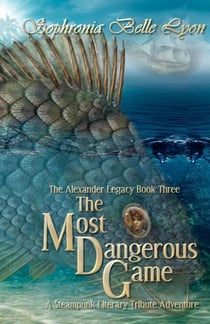 The Most Dangerous Game - The Alexander Legacy, #3