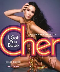 I Got You Babe - A Celebration of Cher