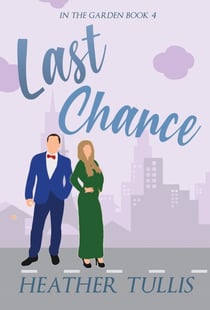Last Chance - In The Garden, #4