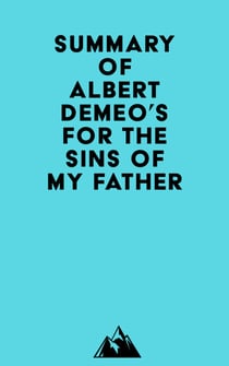 Summary of Albert DeMeo's For the Sins of My Father