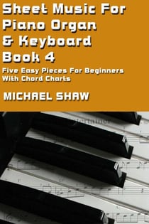 Sheet Music For Piano Organ &amp; Keyboard - Book 4 - Digital Sheet Music, #4