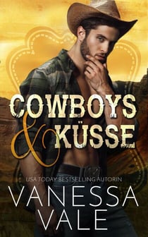 Cowboys & Küsse - Lenox Ranch Cowboys, #1