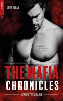 Bound by Vengeance - The Mafia Chronicles, T5 - La saga best-seller américaine enfin en France !