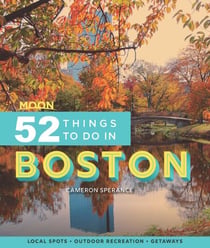 Moon 52 Things to Do in Boston - Local Spots, Outdoor Recreation, Getaways