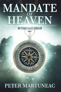Mandate of Heaven - Ethan Chase Thriller, #1