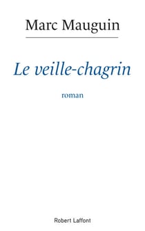 Le veille-chagrin