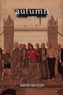 Autumn: Dawn - Autumn: The London Trilogy, #1