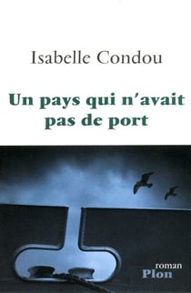 Un pays qui n'avait pas de port