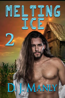 Melting Ice 2 - Melting Ice, #2