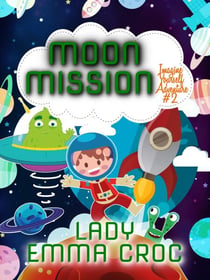 Moon Mission - Imagine Yourself Adventures, #2