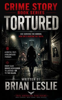 Tortured - Crime Story Book Series, #3