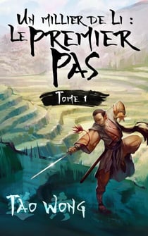 Un millier de Li: Le premier pas - Un millier de Li, #1
