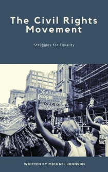 The Civil Rights Movement - American history, #8