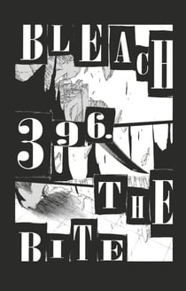 Bleach - T46 - Chapitre 396 - THE BITE
