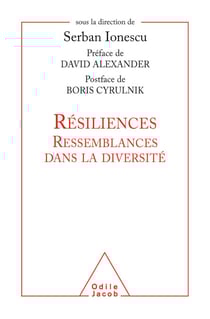 Résiliences - Ressemblances dans la diversité