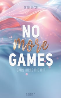No More Games - Spiel nicht mit mir