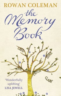 The Memory Book - A feel-good uplifting story about what we will do for love