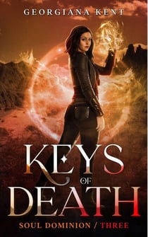 Keys of Death - Soul Dominion, #3