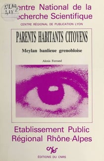 Parents, habitants, citoyens : Meylan, banlieue grenobloise