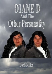 Diane D - Volume 3 - Diane D And The Other Personality - DIANE D Thriller Book Series, #3
