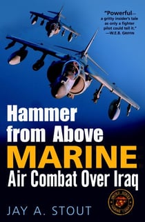 Hammer from Above - Marine Air Combat Over Iraq