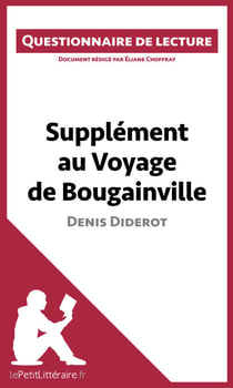 Supplément au Voyage de Bougainville de Denis Diderot - Questionnaire de lecture