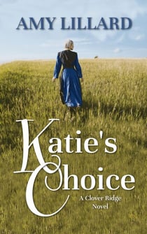 Katie's Choice - Clover Ridge Series, #2