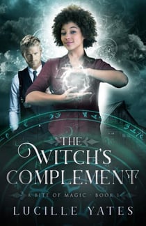 The Witch's Complement - A Bite of Magic Saga, #1
