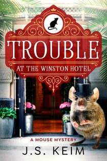 Trouble at The Winston Hotel