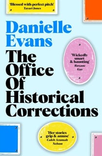 The Office of Historical Corrections - A Novella and Stories