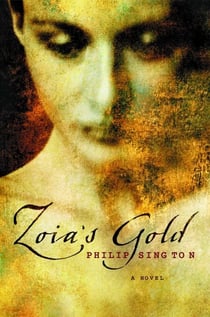 Zoia's Gold - A Novel