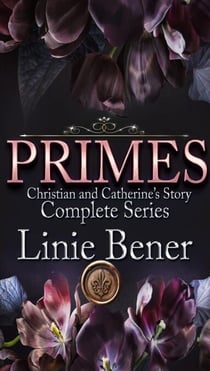Christian and Catherine's Story - The Primes, #1