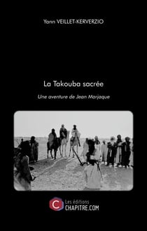 La Takouba sacrée - Une aventure de Jean Marjaque