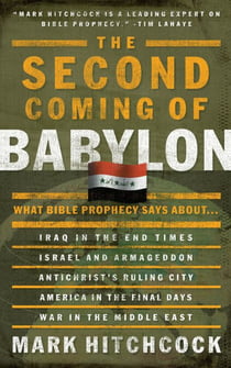 The Second Coming of Babylon - What Bible Prophecy Says About...