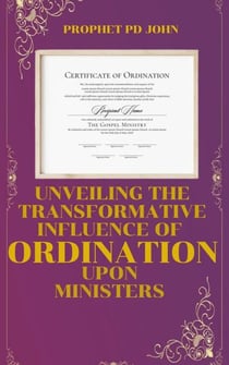 Unveiling The Transiformative Influence Of Ordination Upon Ministers
