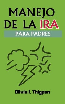 Manejo de la Ira Para Padres - Disciplina Positiva