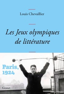 Les Jeux Olympiques de littérature - Paris 1924