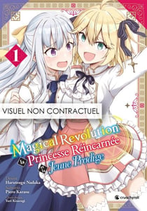 Magical Revolution Tome 01 - La Princesse Réincarnée Et La Jeune Prodige