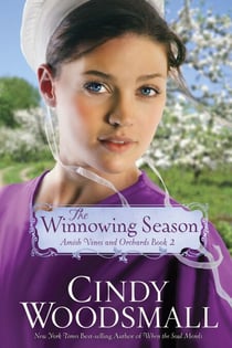 The Winnowing Season - Book Two in the Amish Vines and Orchards Series
