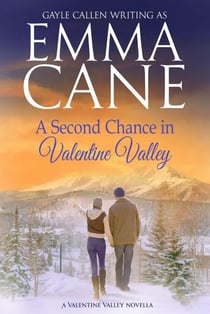 A Second Chance in Valentine Valley - Return to Valentine Valley, #3