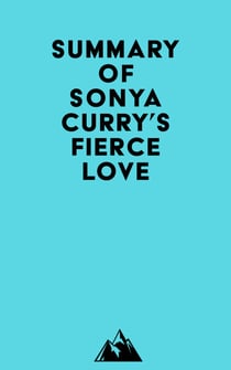 Summary of Sonya Curry's Fierce Love