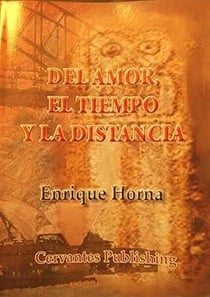 DEL AMOR EL TIEMPO Y LA DISTANCIA