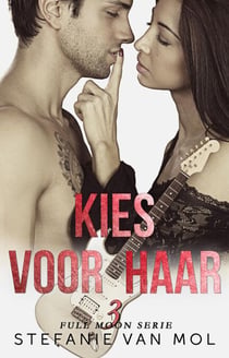 Kies voor haar - Full Moon serie, #3