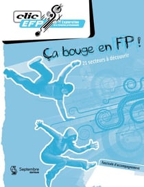 Ça bouge en FP! - Fascicule d'accompagnement - 21 secteurs à découvrir