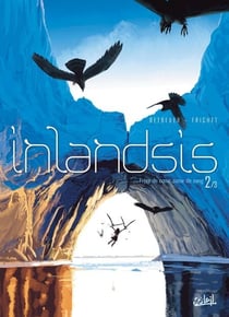 Inlandsis T02 - Frère de coeur, soeur de sang