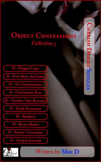 Object Confessions Collection 3 - Cherish Desire Singles, #203
