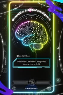 GAI 4th: Human-Centered Design and Interaction - Generative AI, #4